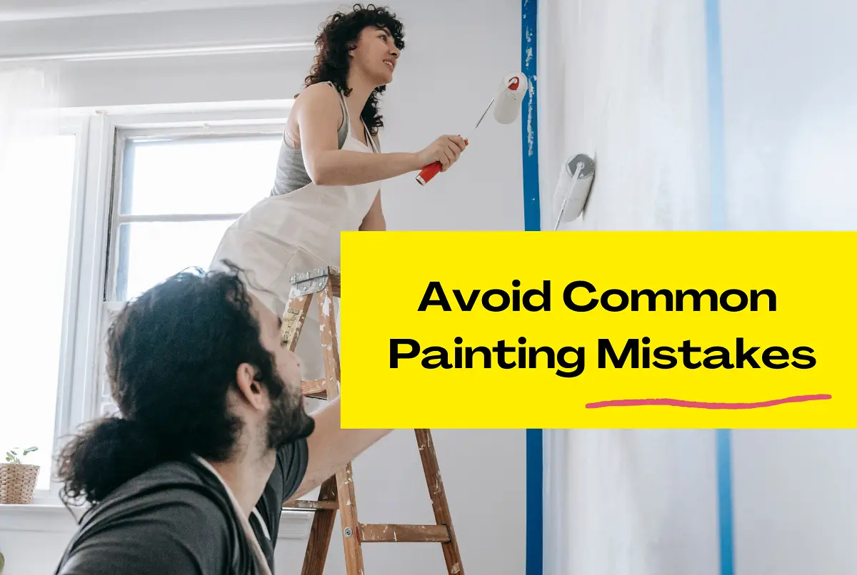 avoid common diy painting mistakes